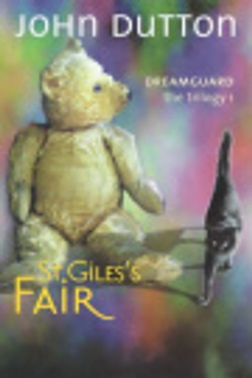 Cover Art for 9780957755604, St. Giles's Fair by John Dutton