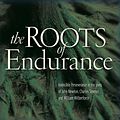 Cover Art for 9781581348149, The Roots of Endurance by John Piper