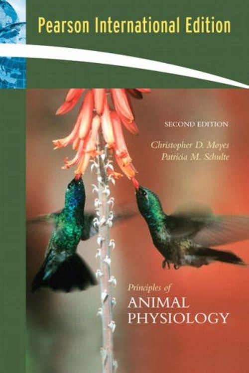 Cover Art for 9780321516114, Principles of Animal Physiology by Christopher D. Moyes, Patricia M. Schulte