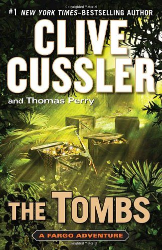 Cover Art for 9780399159268, The Tombs by Clive Cussler