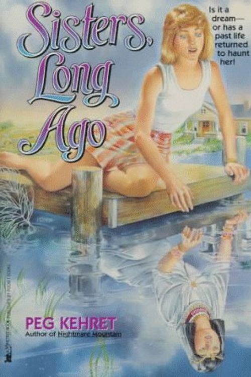 Cover Art for 9780671734336, Sisters Long Ago by Peg Kehret