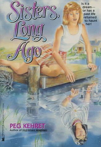 Cover Art for 9780671734336, Sisters Long Ago by Peg Kehret