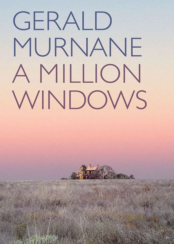 Cover Art for 9781922146533, A Million Windows by Gerald Murnane