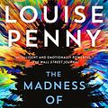 Cover Art for 9781250810670, The Madness of Crowds by Louise Penny