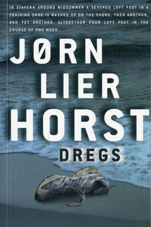 Cover Art for 9781905207671, Dregs by Jorn Lier Horst