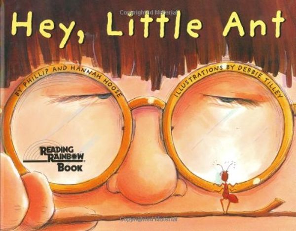 Cover Art for 9780439098168, Hey, Little Ant by Phillip and Hannah Hoose