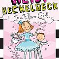 Cover Art for B00FNVSL48, Heidi Heckelbeck Is a Flower Girl by Wanda Coven