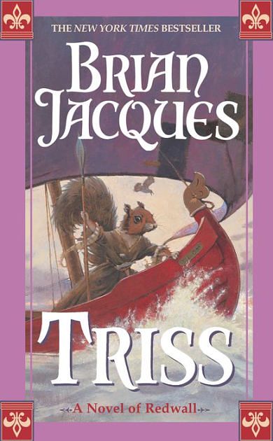 Cover Art for 9781101191903, Triss by Brian Jacques