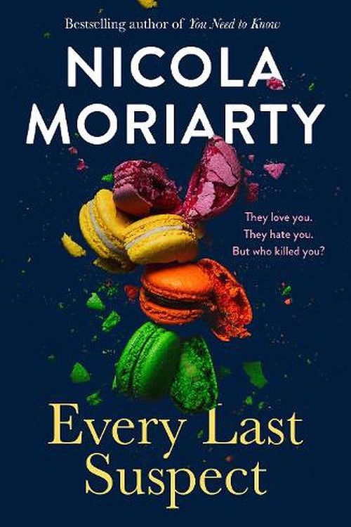 Cover Art for 9781460761007, Every Last Suspect by Nicola Moriarty