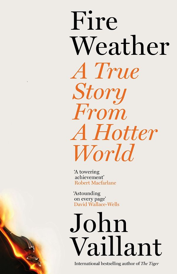 Cover Art for 9781399720212, Fire Weather by John Vaillant