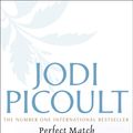 Cover Art for 9781741769043, Perfect Match by Jodi Picoult