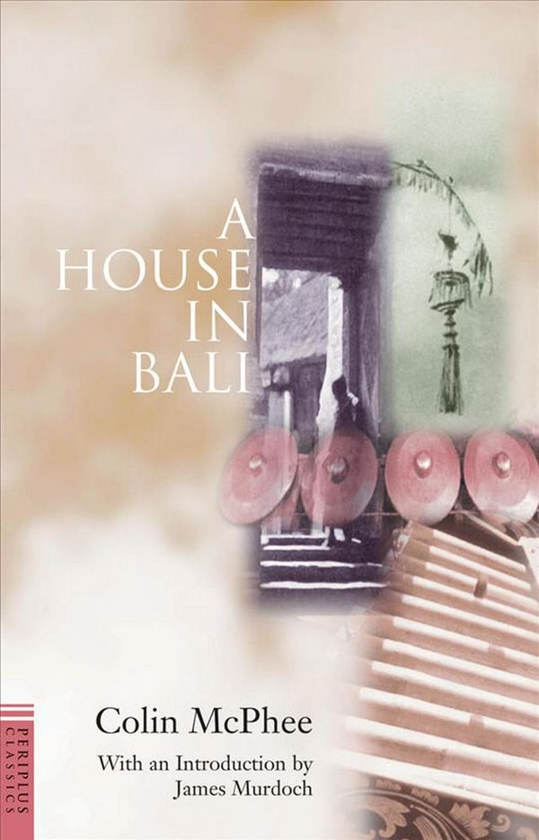 Cover Art for 9789625936291, A House in Bali by Colin McPhee