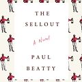 Cover Art for 9780374712242, The Sellout by Paul Beatty