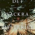 Cover Art for 9789178932603, Det vackra mysteriet by Louise Penny