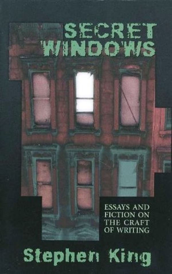 Cover Art for 9780965018517, Secret Windows: Essays and Fiction on the Craft of Writing by Stephen King