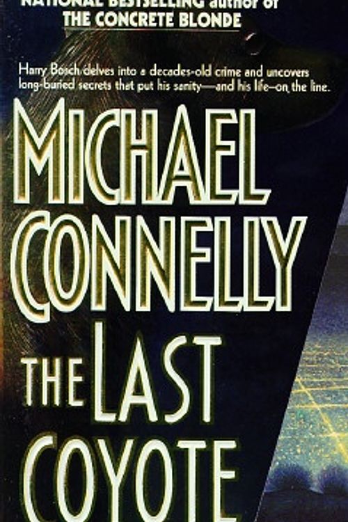 Cover Art for 9780312958459, The Last Coyote (Harry Bosch #4) by Michael Connelly