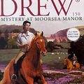 Cover Art for 9781442487901, Mystery at Moorsea Manor by Carolyn Keene