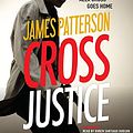 Cover Art for 9781478960232, Cross Justice by James Patterson