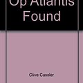 Cover Art for 9780399149115, Atlantis Found by Clive Cussler