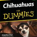 Cover Art for 9780764552847, Chihuahuas for Dummies by O′Neil, Jacqueline