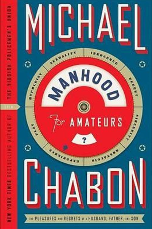 Cover Art for 9780061490187, Manhood for Amateurs by Michael Chabon