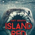 Cover Art for 9781925493481, Island Red by Matt Serafini