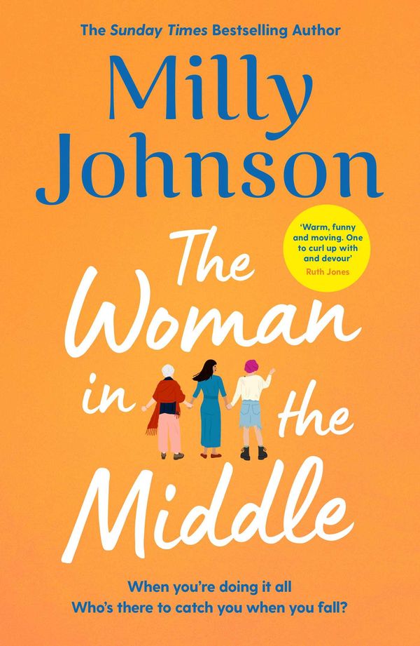 Cover Art for 9781471199004, The Woman in the Middle by Milly Johnson