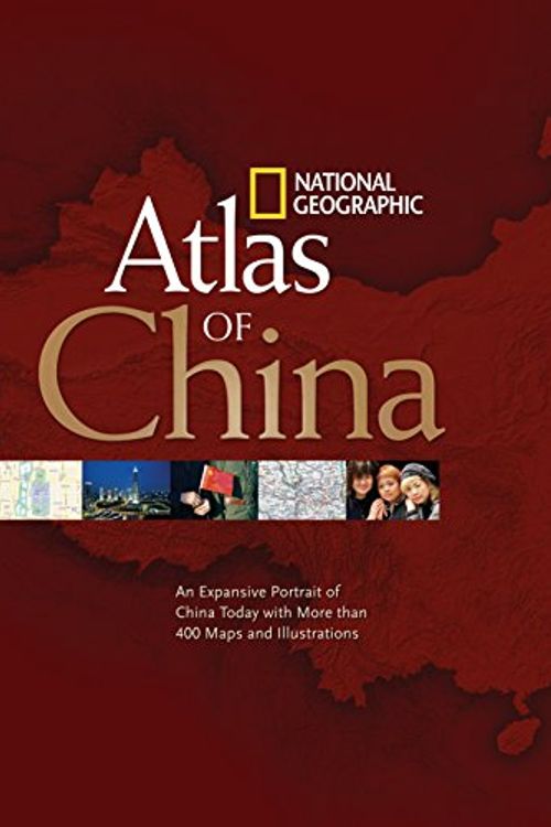 Cover Art for 9781426201363, National Geographic Atlas Of China by National Geographic