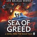 Cover Art for 9781405937139, Sea of Greed: NUMA Files #16 (The NUMA Files) by Clive Cussler, Graham Brown