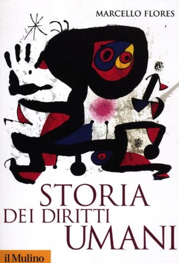 Cover Art for 9788815240026, Storia dei diritti umani by Marcello Flores