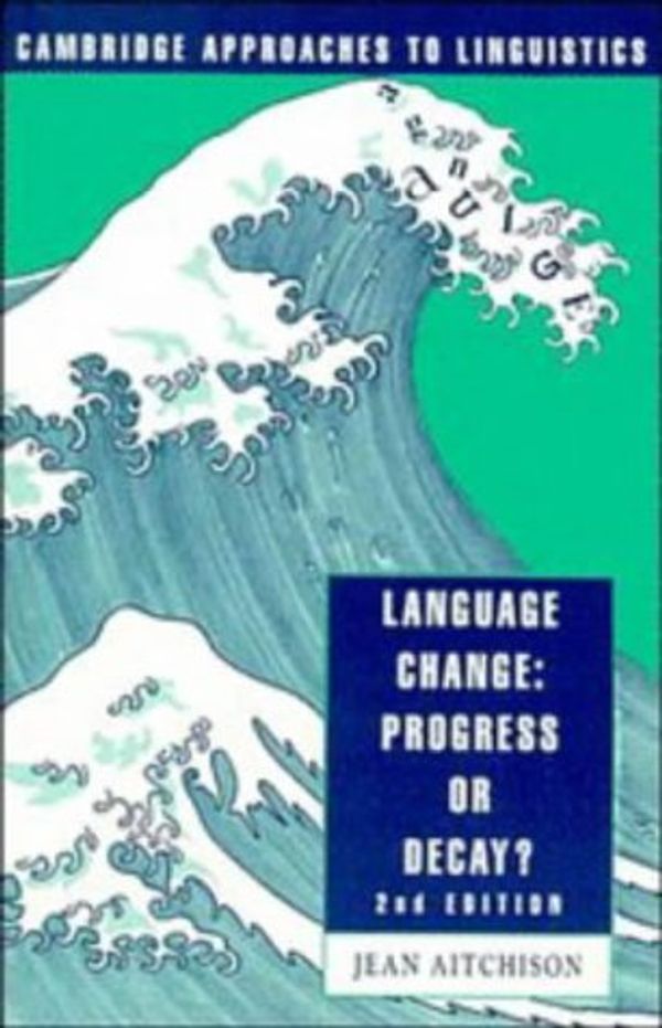 Cover Art for 9780521422833, Language Change by Jean Aitchison