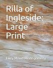 Cover Art for 9781791847630, Rilla of Ingleside: Large Print by Lucy Maud Montgomery