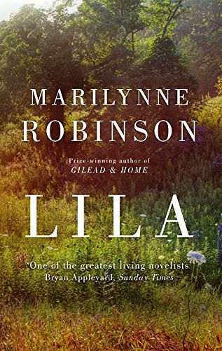 Cover Art for B00IA2E74U, Lila by Marilynne Robinson