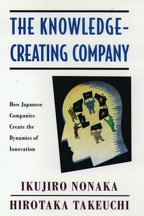 Cover Art for 9780195092691, The Knowledge-creating Company by Ikujiro Nonaka