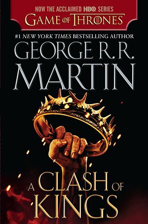 Cover Art for 9780345535412, A Clash of Kings by George R. R. Martin