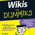 Cover Art for 9781118050668, Wikis For Dummies by Dan Woods, Peter Thoeny