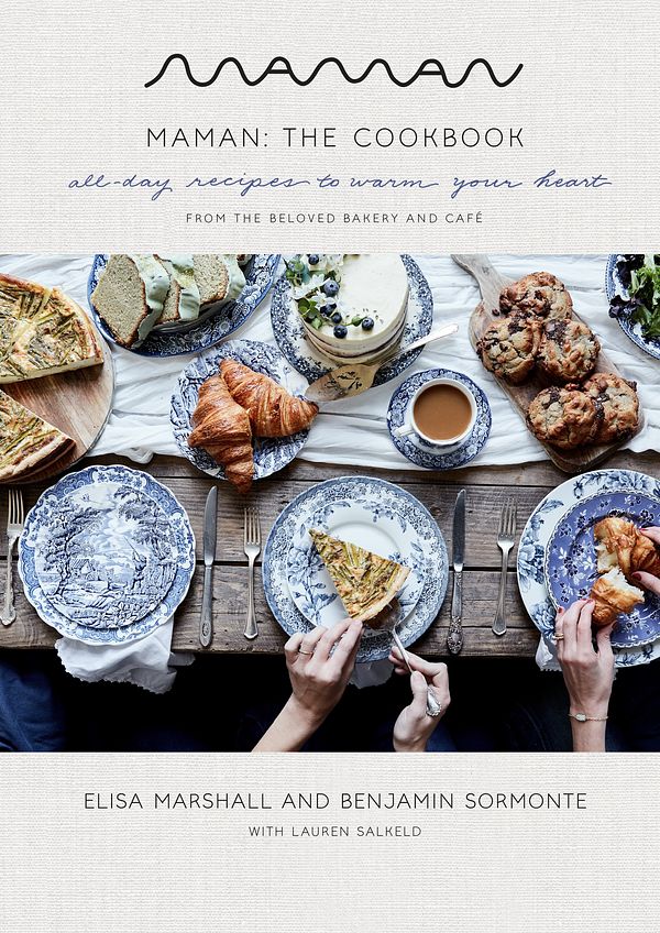 Cover Art for 9780593138953, Maman: The Cookbook: All-Day Recipes to Warm Your Heart by Elisa Marshall, Benjamin Sormonte