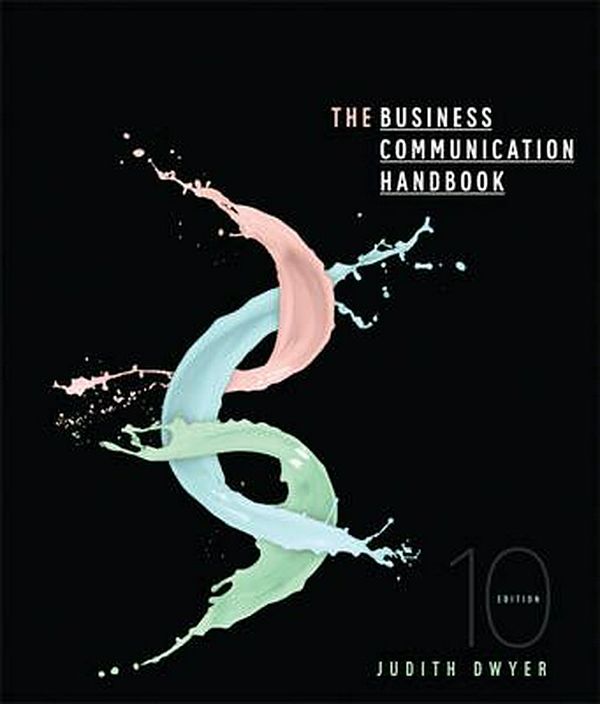 Cover Art for 9780170354172, The Business Communication Handbook with Student Resource Access 12 Months by Nicole Hopwood, Judith Dwyer