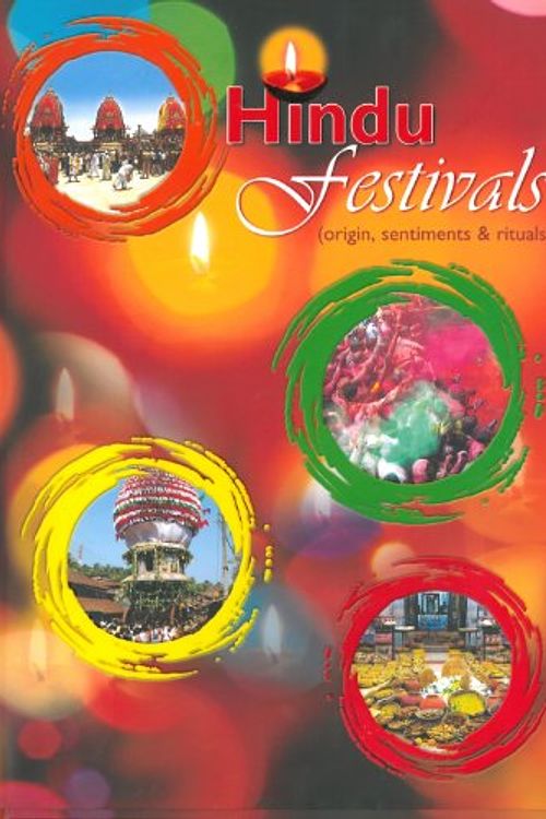 Cover Art for 9788175262973, Hindu Festivals: Origins, Sentiments & Rituals by Sadhu Mukundcharandas