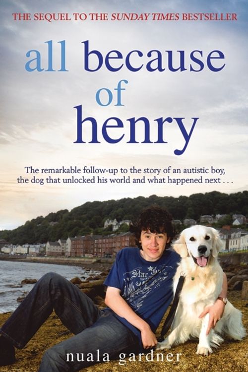 Cover Art for 9781845027070, All Because of Henry by Nuala Gardner