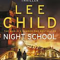 Cover Art for 9781473508798, Night School by Lee Child