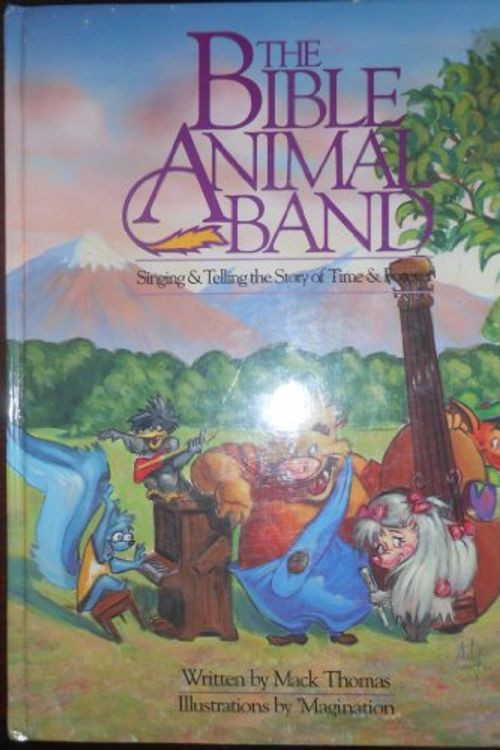 Cover Art for 9780945564362, The Bible Animal Band by Mack Thomas