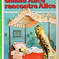 Cover Art for 9782010011306, Quand Alice rencontre Alice (Bibliothèque verte) by Caroline Quine