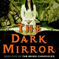 Cover Art for 9781597373425, The Dark Mirror by Juliet Marillier