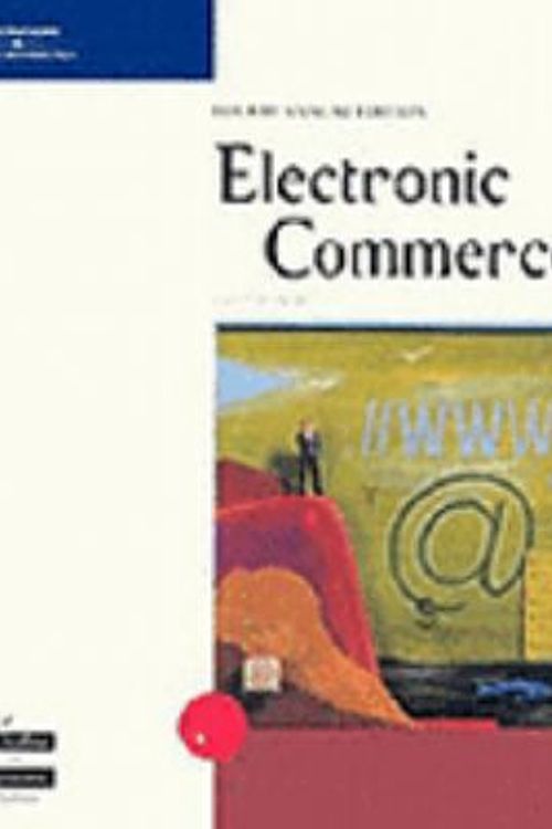 Cover Art for 9780619213312, Electronic Commerce by G. Michael Schneider