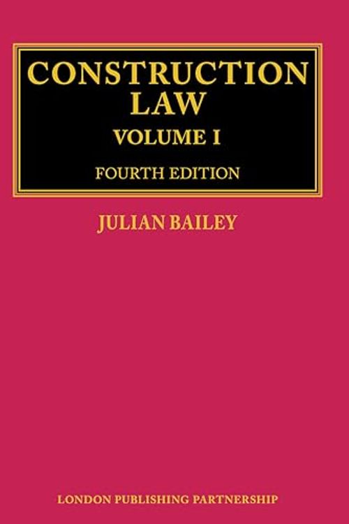 Cover Art for 9781916749146, Construction Law: Fourth Edition by Julian Bailey