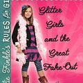 Cover Art for 9780606153126, Glitter Girls and the Great Fake Out by Meg Cabot