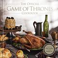 Cover Art for 9780593599457, The Official Game of Thrones Cookbook by Monroe-Cassel, Chelsea, Martin, George R. R.