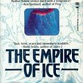 Cover Art for 9780812530094, The Empire of Ice by Richard Moran