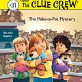 Cover Art for 9781442446205, The Make-a-Pet Mystery by Carolyn Keene